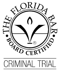 Florida Board Certified Criminal Trial Attorney